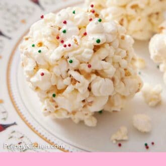 Pinterest graphic of a popcorn ball in a plate with green and red sprinkles.