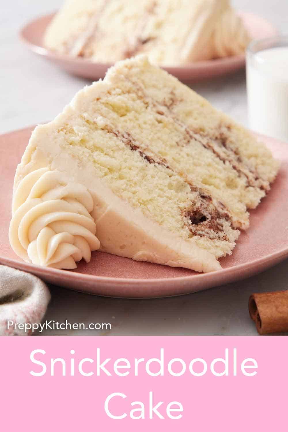 Snickerdoodle Cake Preppy Kitchen