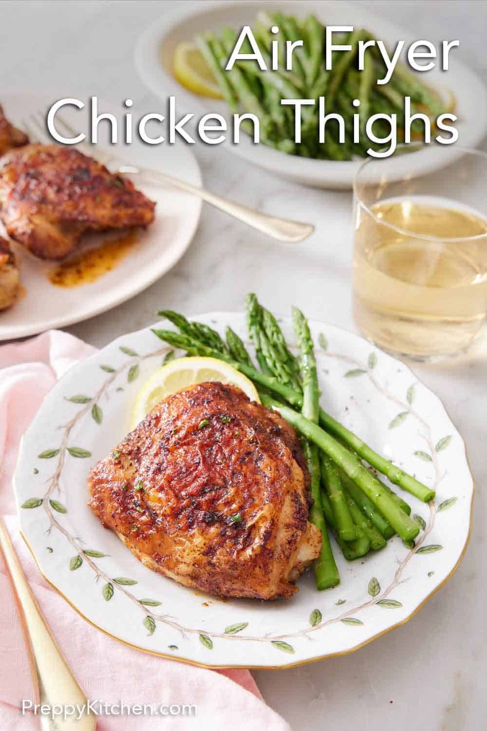 Air Fryer Chicken Thighs - Preppy Kitchen