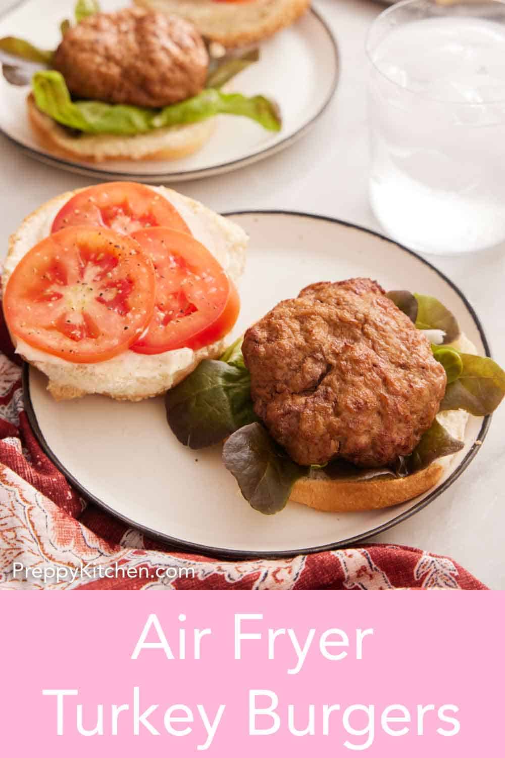 Air Fryer Turkey Burgers Preppy Kitchen