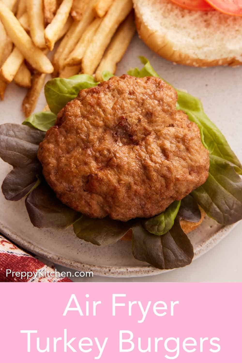 Air Fryer Turkey Burgers Preppy Kitchen