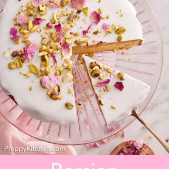 Pinterest graphic of an overhead view of a Persian love cake on a pink cake stand with a slice being pulled away with a spatula.