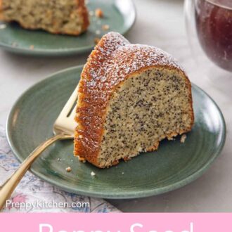 Pinterest graphic of a slice of poppy seed cake on a plate with a fork.