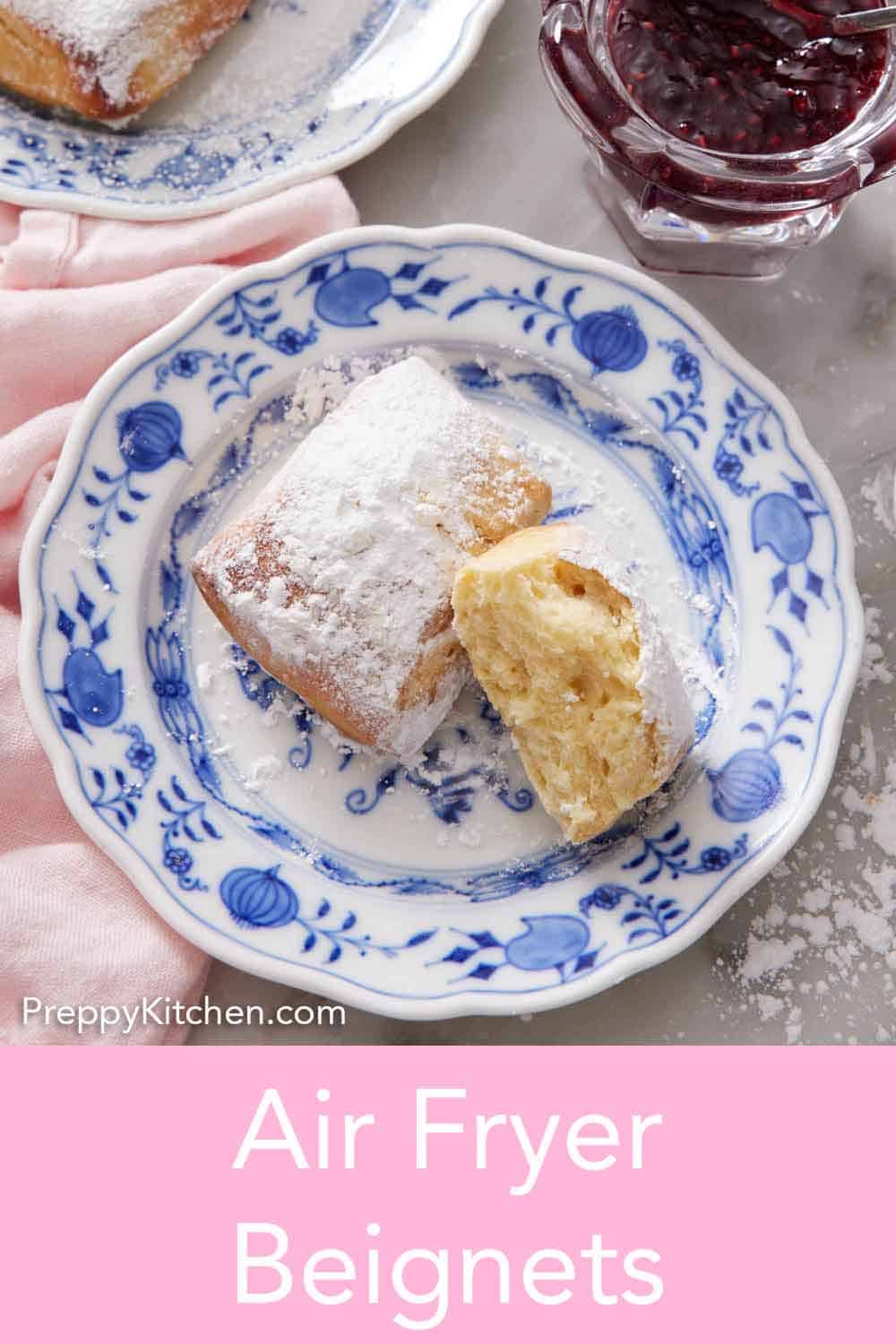 Air Fryer Beignets - Preppy Kitchen