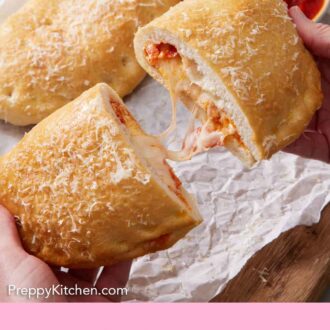 Pinterest graphic of a calzone pulled apart with melted cheese holding them together.