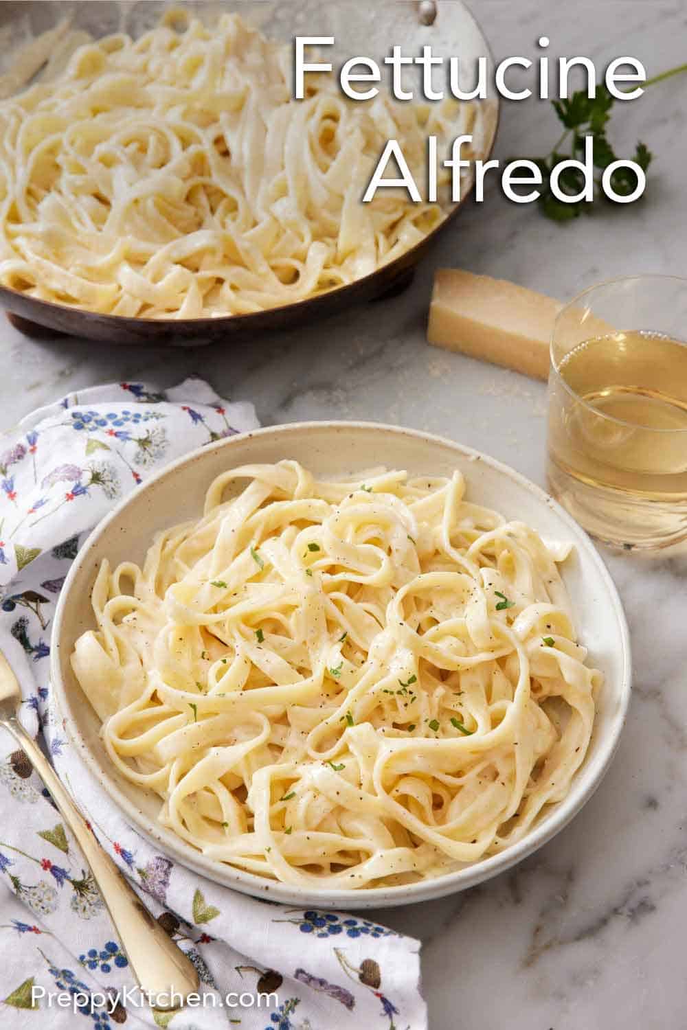 Fettuccine Alfredo - Preppy Kitchen