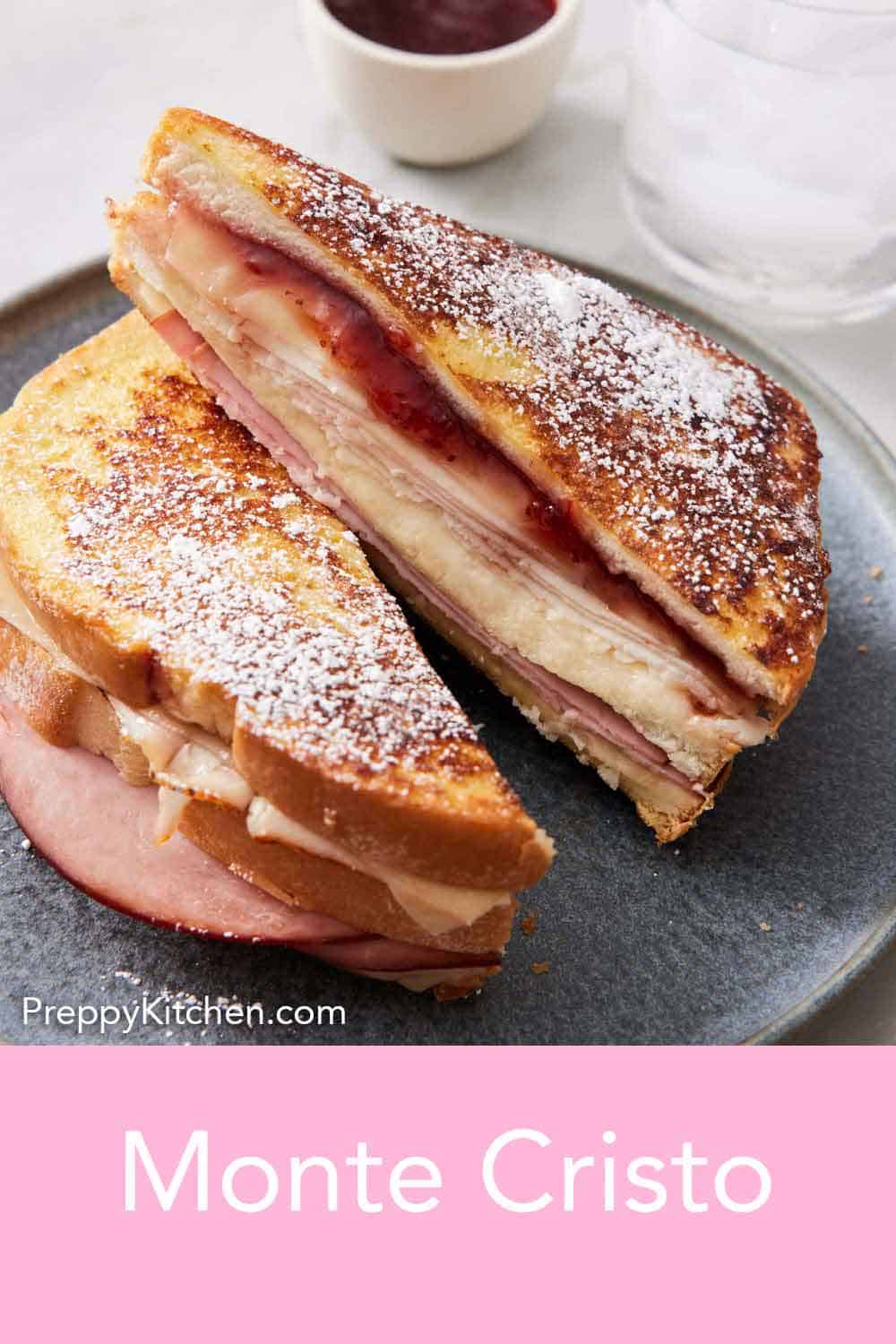 Monte Cristo - Preppy Kitchen