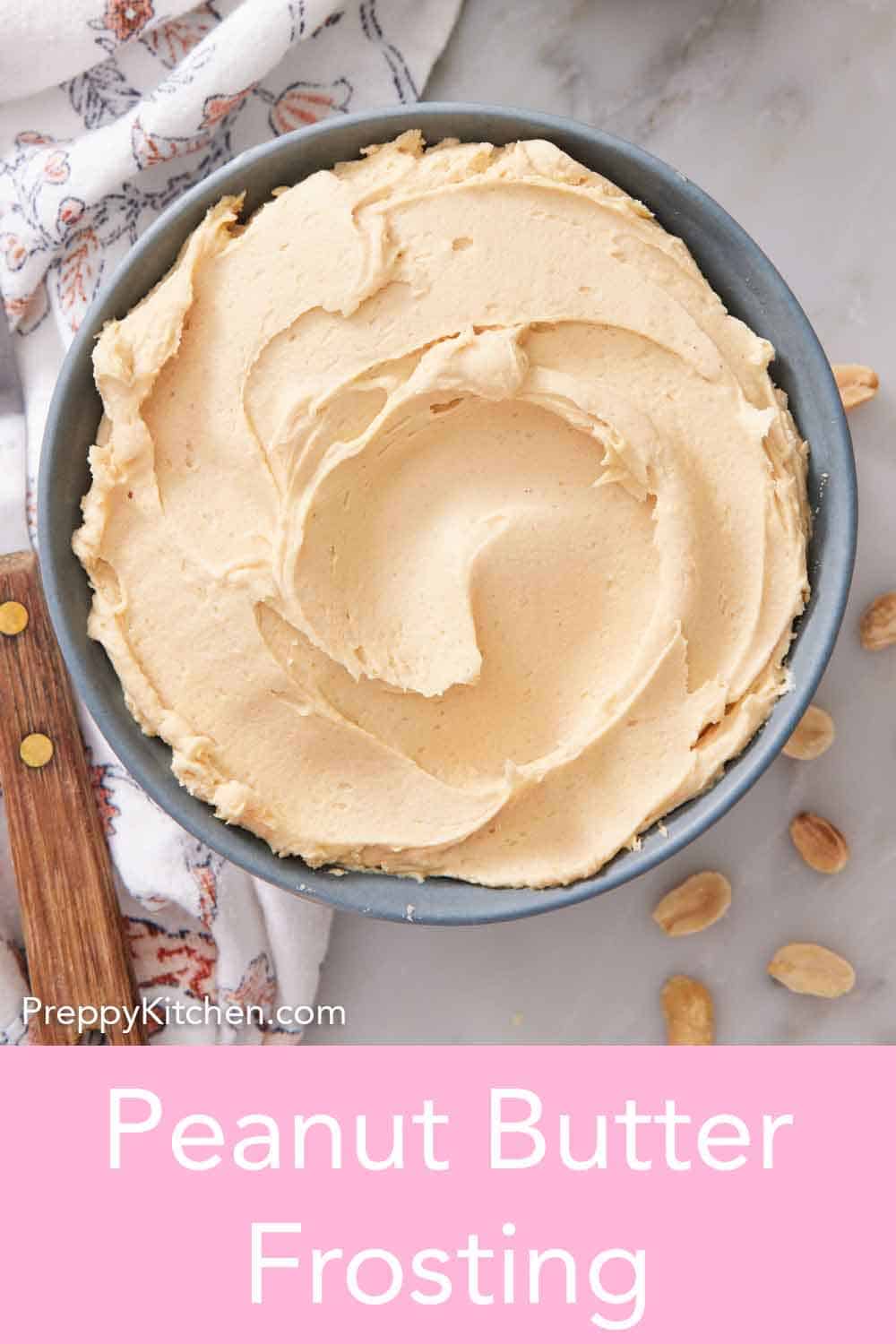 Peanut Butter Frosting Preppy Kitchen