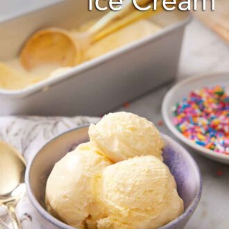 Pinterest graphic of a bowl with a few couples of vanilla ice cream. More ice cream in the background with a scoop and a bowl of sprinkles on the side.