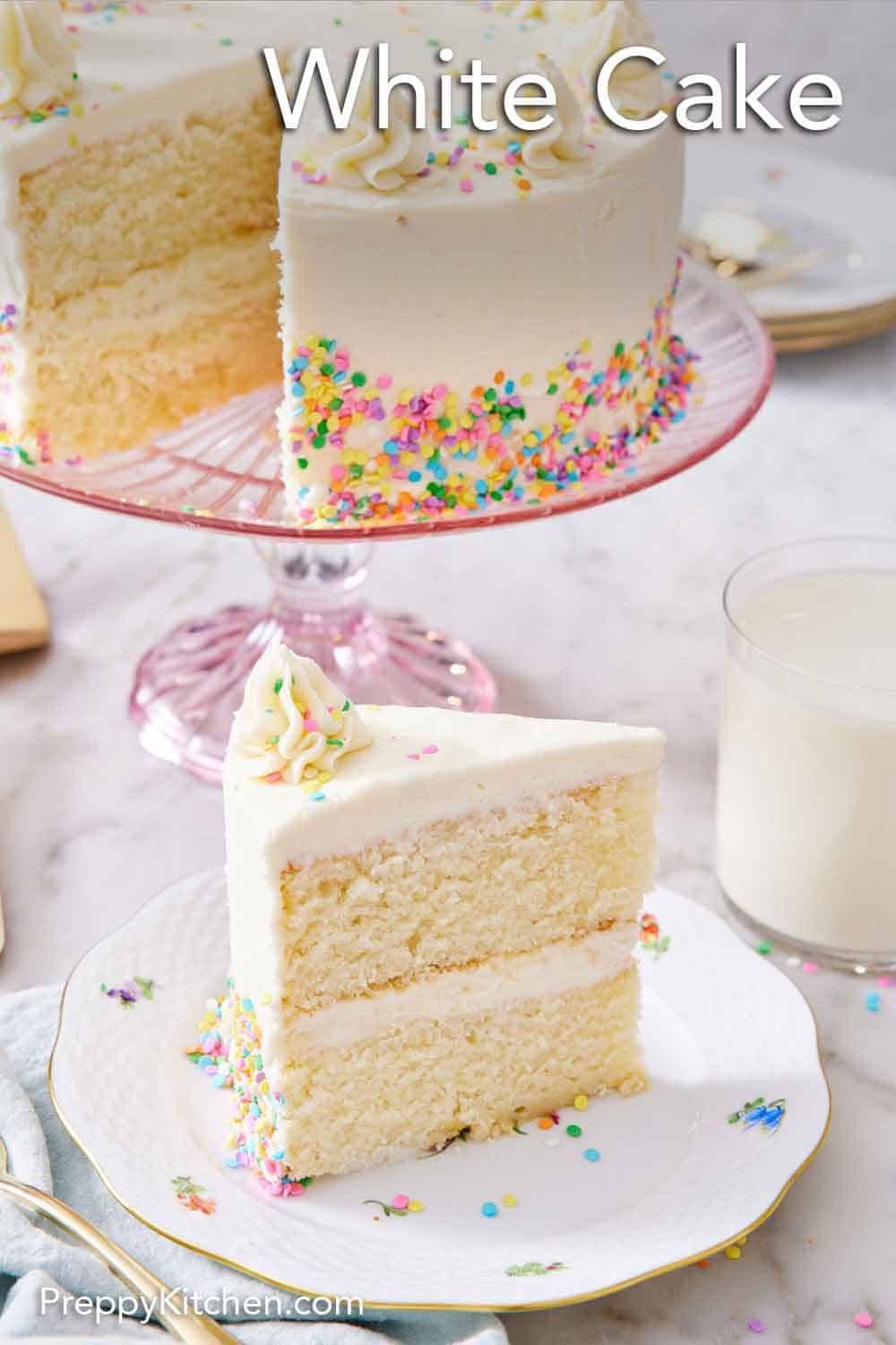 White Cake Recipe - Preppy Kitchen