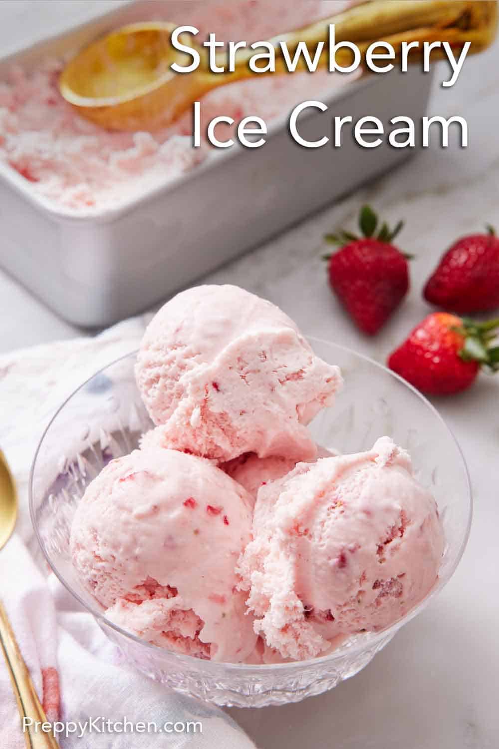 Strawberry Ice Cream - Preppy Kitchen