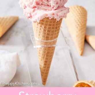 Pinterest graphic of an ice cream cone with two scoops of strawberry ice cream with more cones around it.