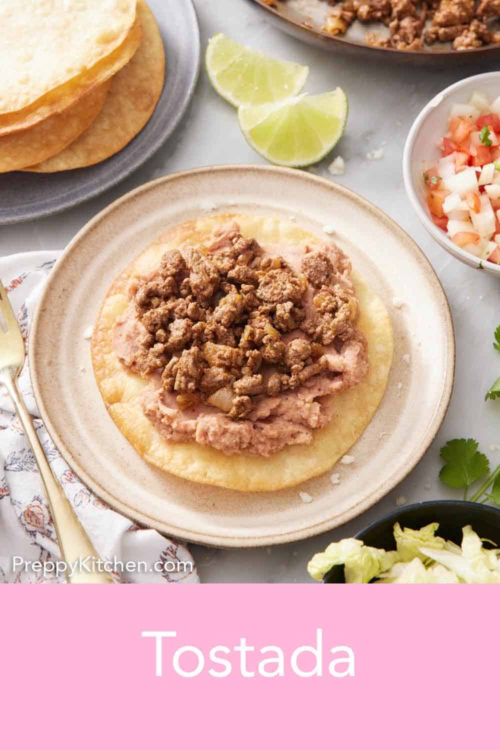 Tostada - Preppy Kitchen