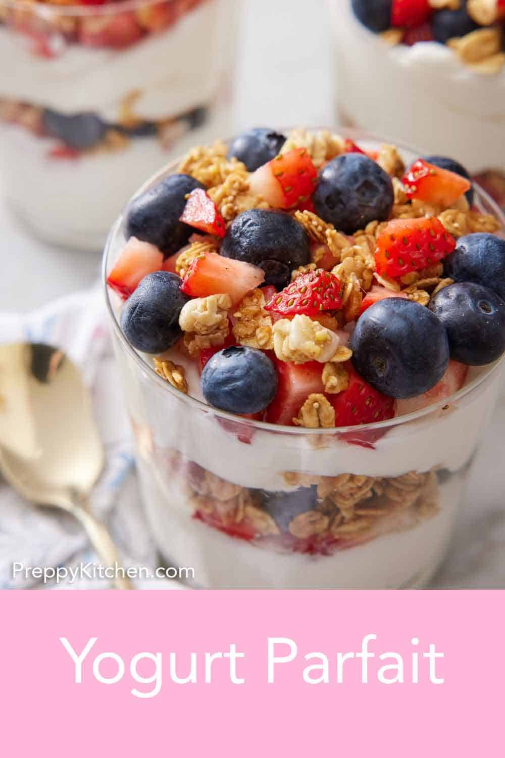 Yogurt Parfait - Preppy Kitchen