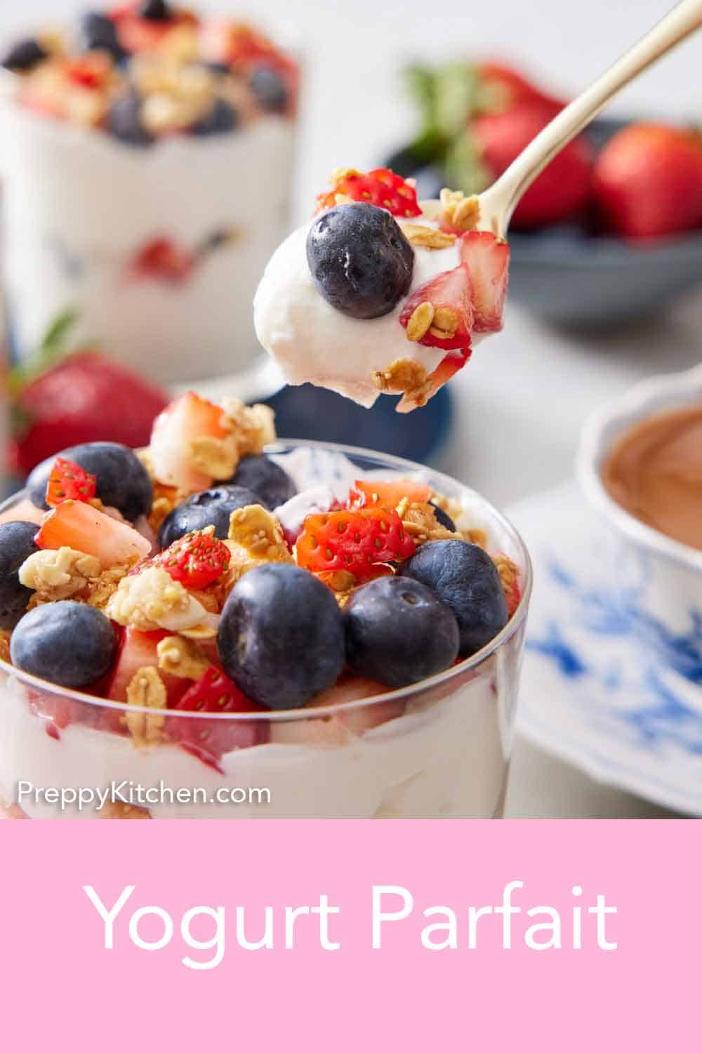 Yogurt Parfait - Preppy Kitchen