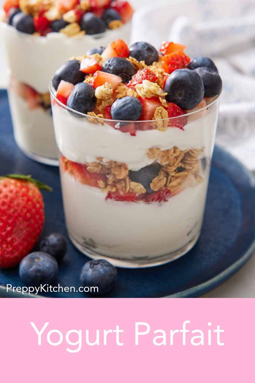 Yogurt Parfait - Preppy Kitchen