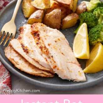 Pinterest graphic of a plate with sliced instant pot whole chicken meat with roasted potatoes, lemon wedges, and broccoli.