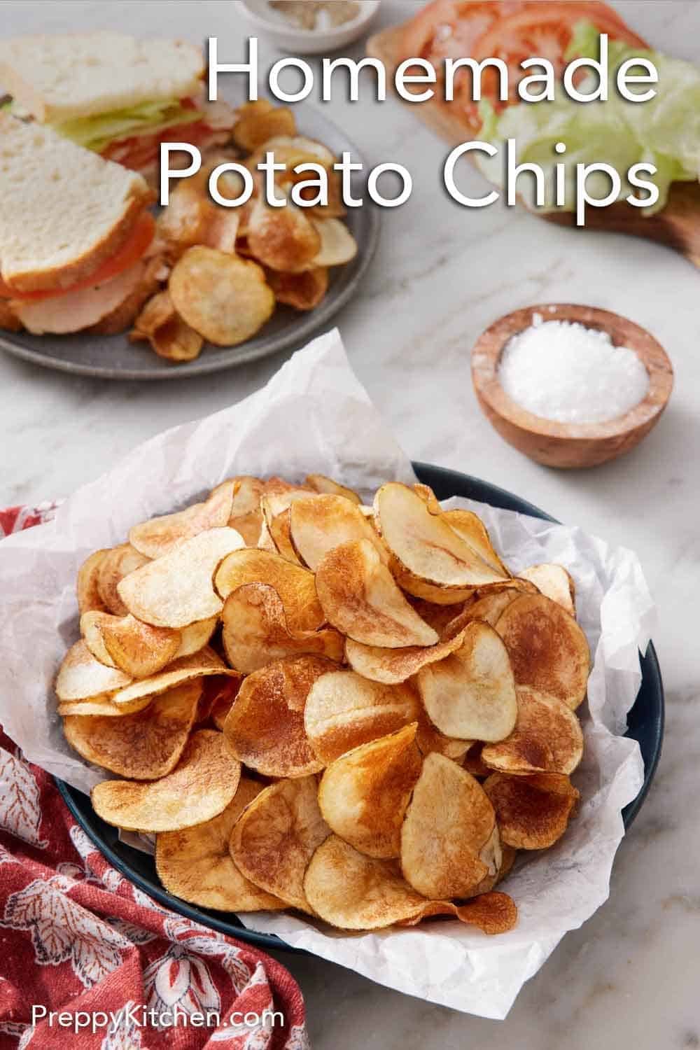 Homemade Potato Chips - Preppy Kitchen