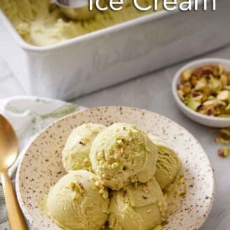 Pinterest graphic of a bowl with scoops of pistachio ice cream with more ice cream in the background in a container with an ice cream scoop.