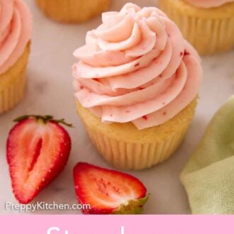 Pinterest graphic of a cupcake topped with strawberry frosting. Cut strawberries beside it.