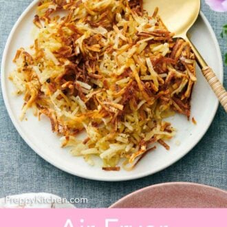 Pinterest graphic of a plate of air fryer hash browns with a serving spoon.