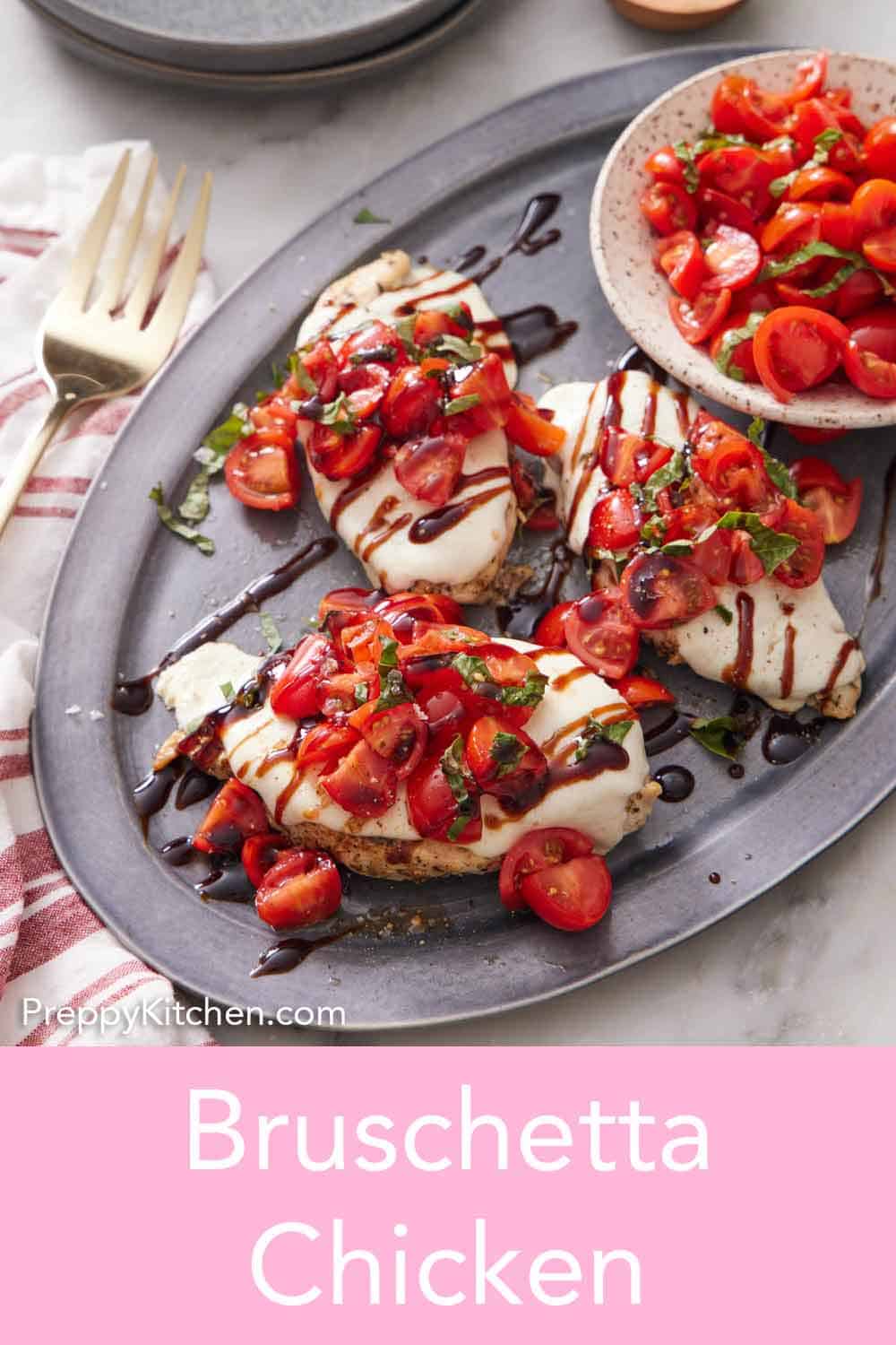 Bruschetta Chicken Recipe - Preppy Kitchen