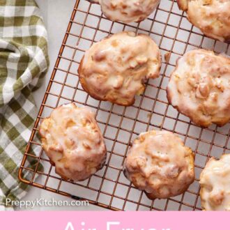 Pinterest graphic of an overhead view of air fryer apple fritters on a cooling rack with a bowl of glaze on the side.