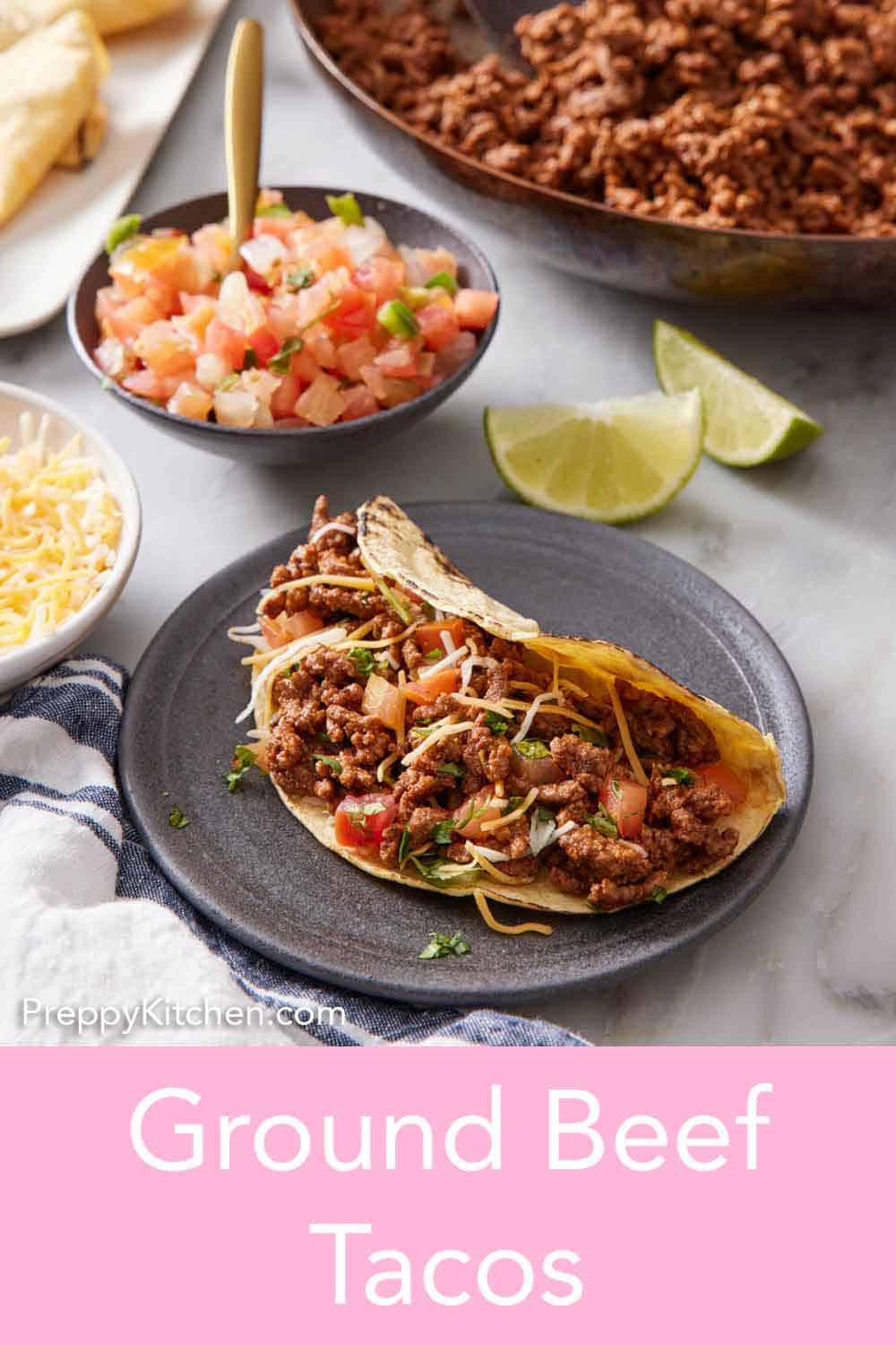 Ground Beef Tacos Preppy Kitchen