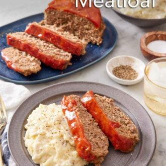 Pinterest graphic of a plate with two slices of Instant Pot meatloaf with mashed potatoes. More meatloaf in the background along with a bowl of mashed potatoes.