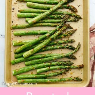 Pinterest graphic of an overhead view of a sheet pan with oven roasted asparagus.