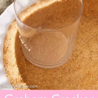 Pinterest graphic of a cup pressing down the graham cracker crust into a pie dish.