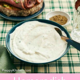 Pinterest graphic of a bowl of horseradish sauce with a spoon with sliced beef on bread topped with horseradish sauce and a bowl of pepper in the background.