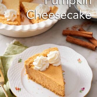 Pinterest graphic of a slice of no-bake pumpkin cheesecake on a plate with a baking dish with the rest of the cheesecake in the background.