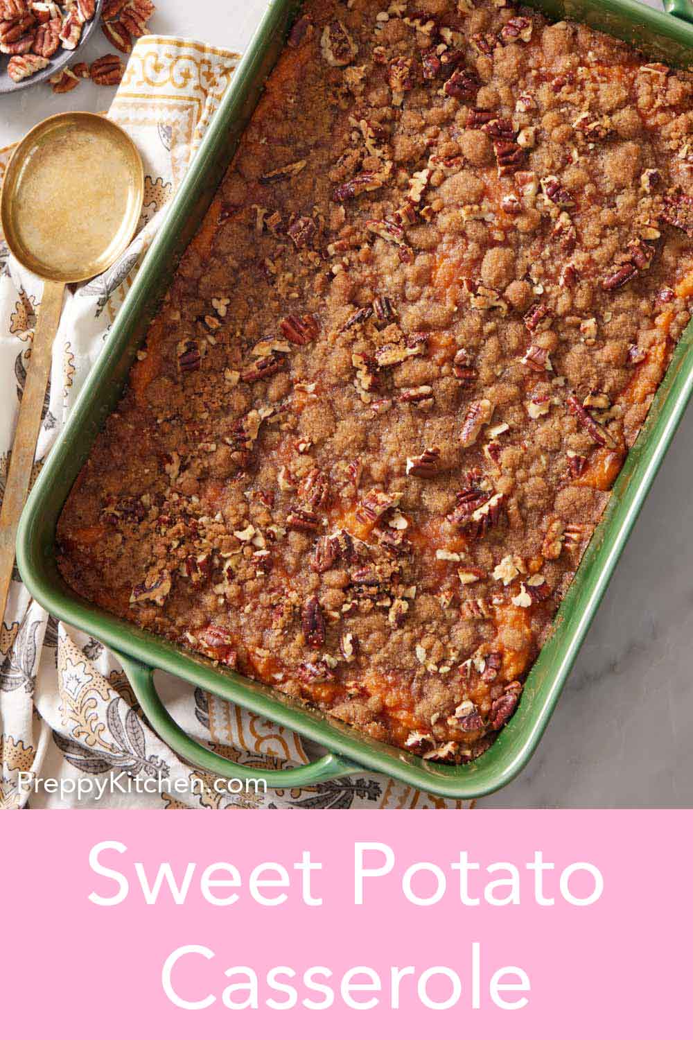 Best Sweet Potato Casserole (Easy & Creamy) - Preppy Kitchen
