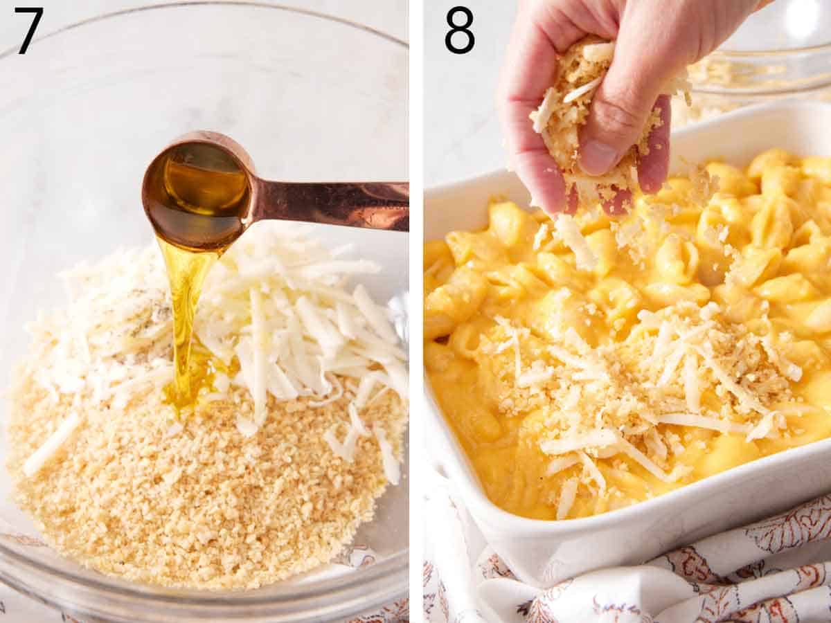 Set of two photos showing oil added to a bowl of breadcrumbs and cheese then sprinkled over the pasta in a baking dish.