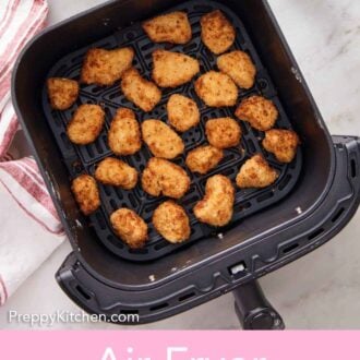 Pinterest graphic of air fryer chicken nuggets in an air fryer basket.