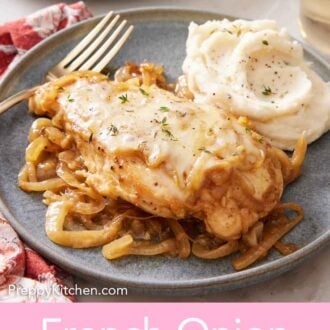 Pinterest graphic of a plate of French onion chicken with a fork and mashed potatoes.