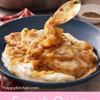 Pinterest graphic of a spoon spooning some onions over French onion chicken over mashed potatoes in a bowl.