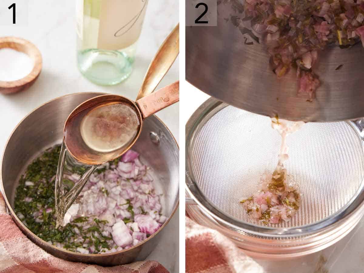 Set of two photos showing white wine added to a pot of shallots and tarragon then poured through a sieve.