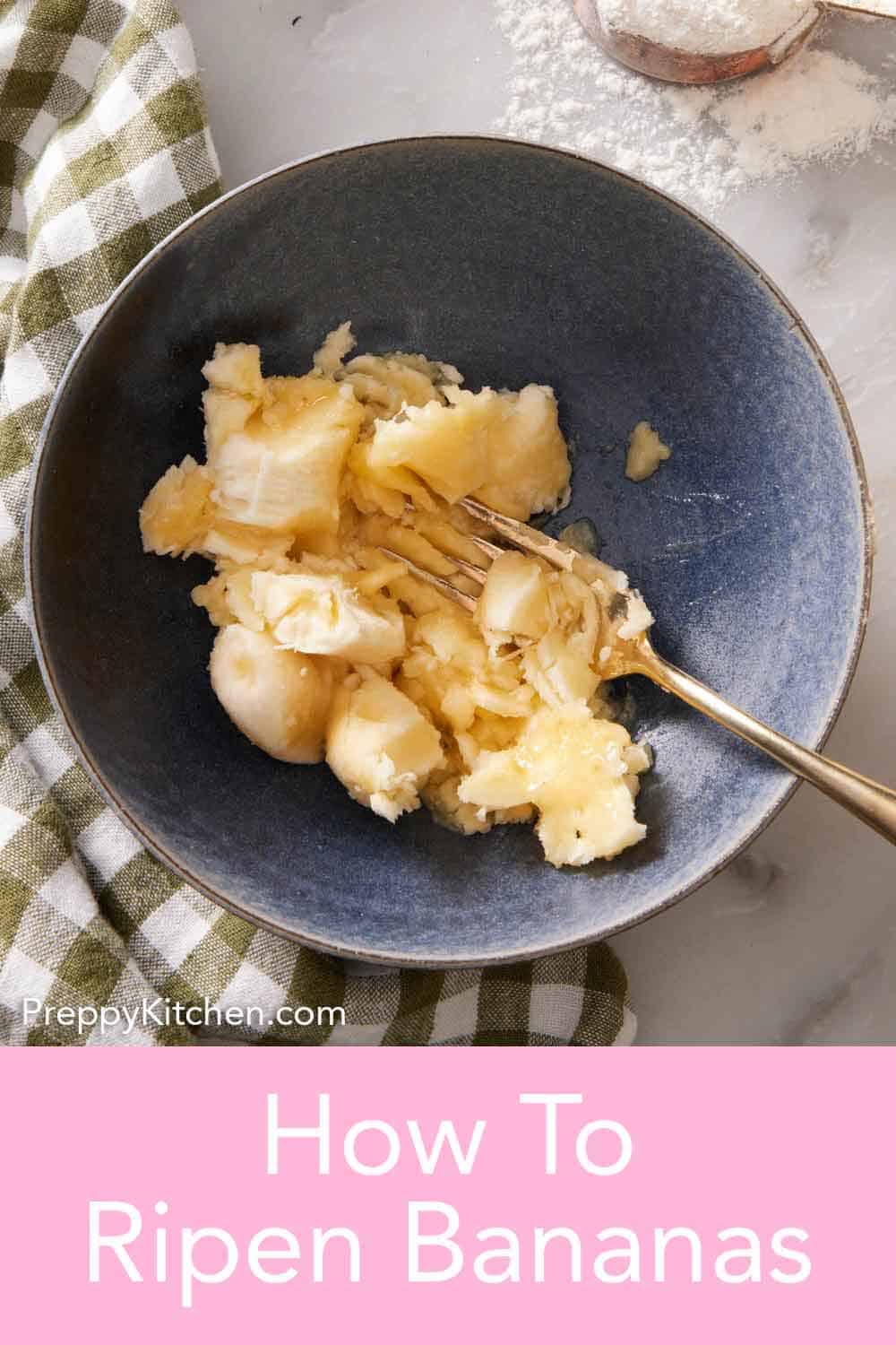 How To Quickly Ripen Bananas - Preppy Kitchen