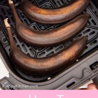 Pinterest graphic of three bananas ripened in an air fryer basket.