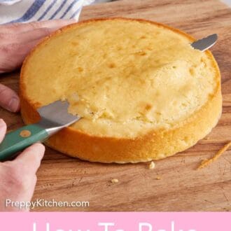 Pinterest graphic of a knife cutting the dome off the top of a cake on a wooden cutting board.