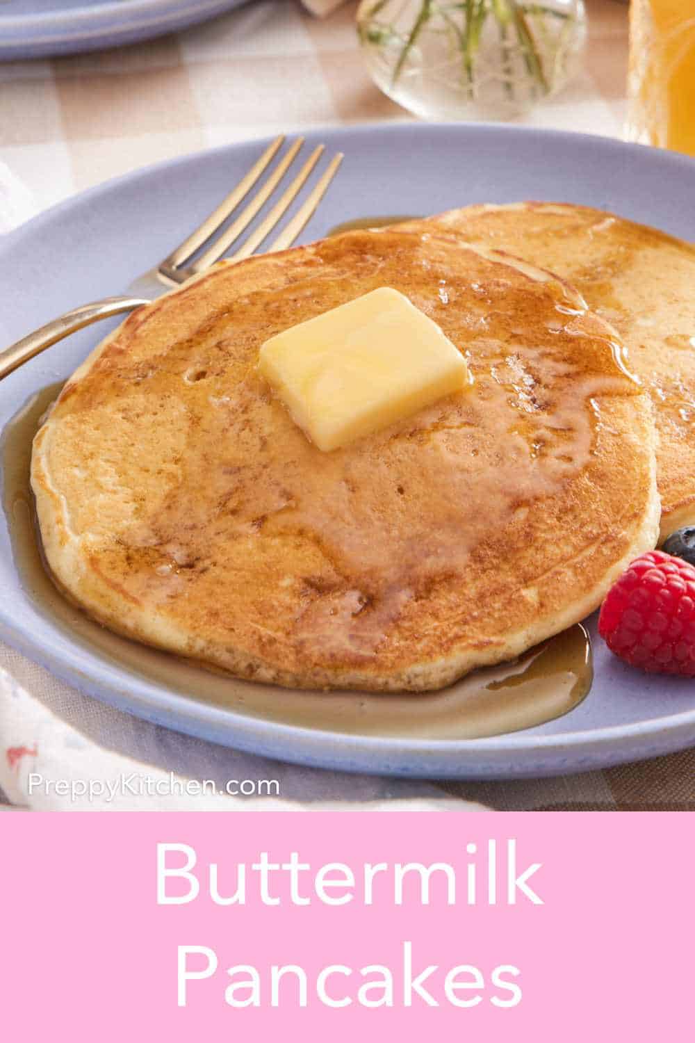 Best Buttermilk Pancakes Recipe - Preppy Kitchen