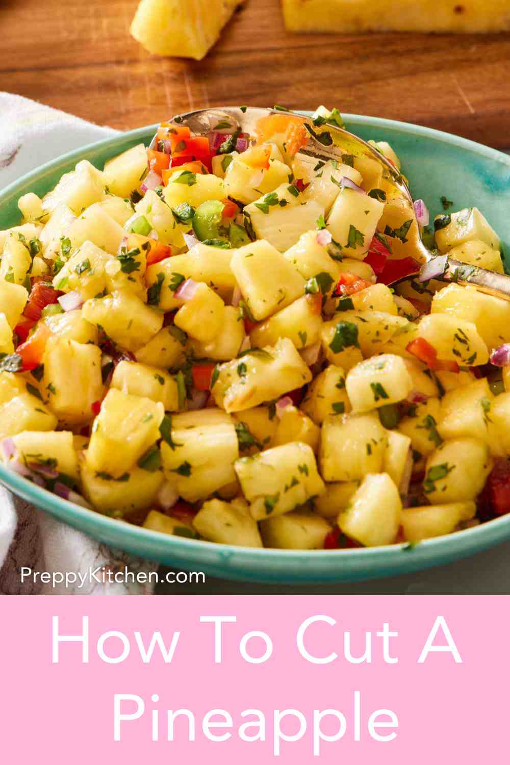 How To Cut A Pineapple Preppy Kitchen 