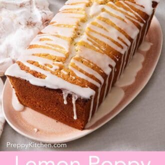 Pinterest graphic showing a glazed lemon poppy seed loaf on a platter.