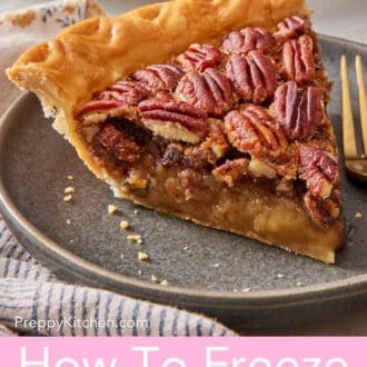 Pinterest graphic showing a slice of pecan pie on a small plate.