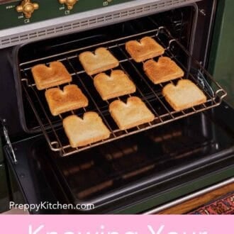 Pinterest graphic showing sliced bread toasted in the oven to demonstrate oven hot spots.