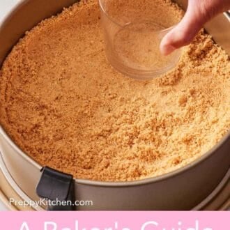 Pinterest graphic showing graham cracker crust pressed into a pan with a flat-bottomed glass.