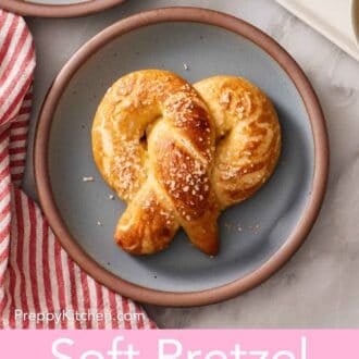 Pinterest graphic showing an overhead shot of a soft pretzel.