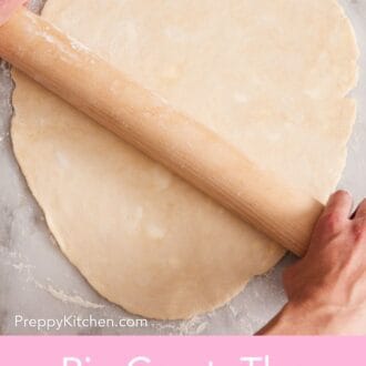 Pinterest graphic showing an overhead shot of pie dough being rolled out on a floured countertop.